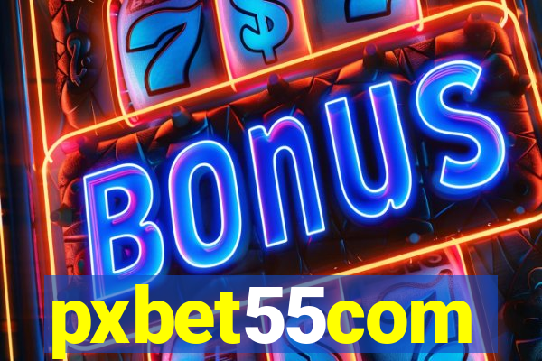 pxbet55com