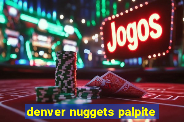 denver nuggets palpite