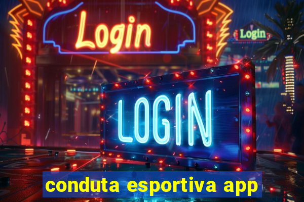 conduta esportiva app