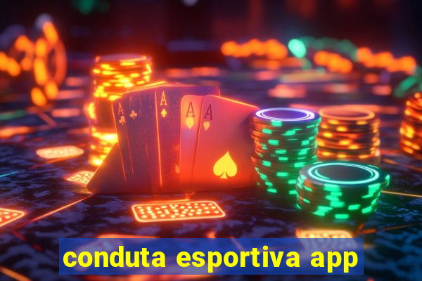 conduta esportiva app