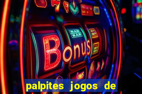 palpites jogos de hoje favoritos