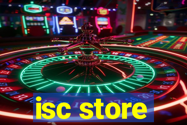 isc store