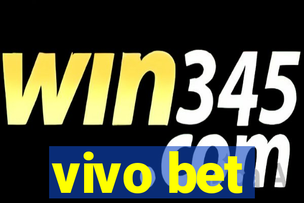 vivo bet