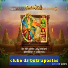 clube da bola apostas