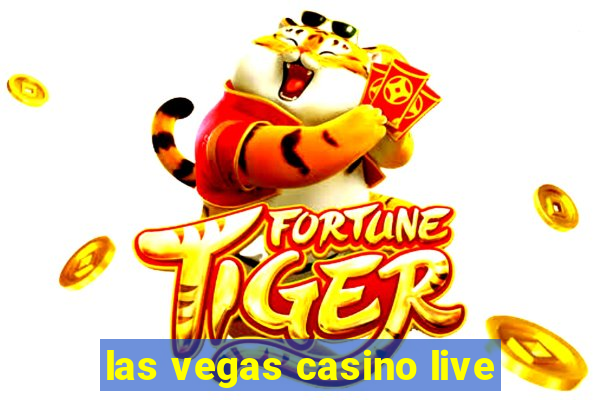 las vegas casino live