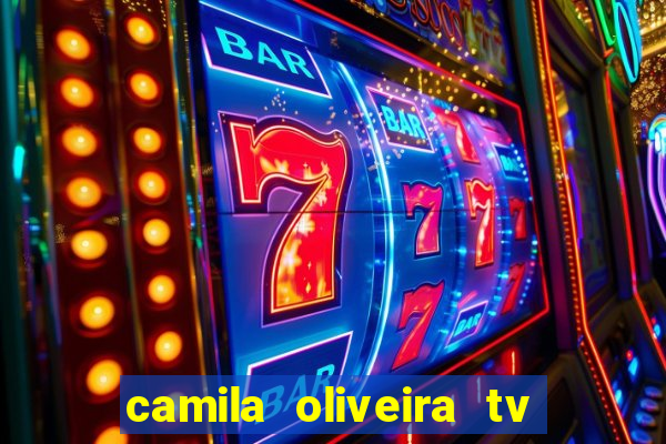 camila oliveira tv bahia marido