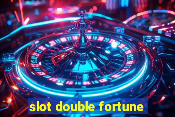 slot double fortune