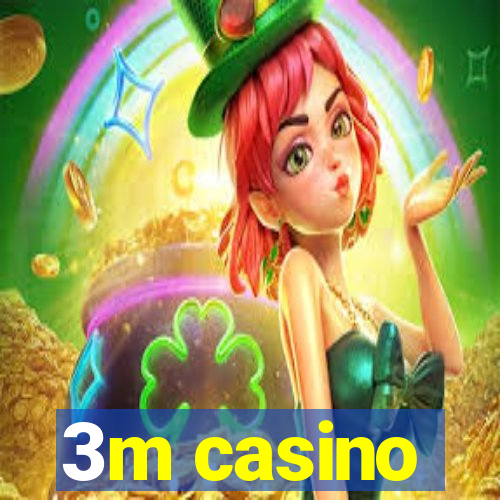 3m casino