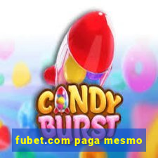 fubet.com paga mesmo