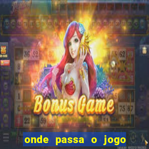 onde passa o jogo do brasil hoje