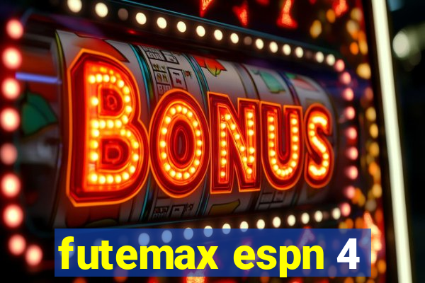 futemax espn 4