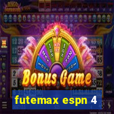 futemax espn 4