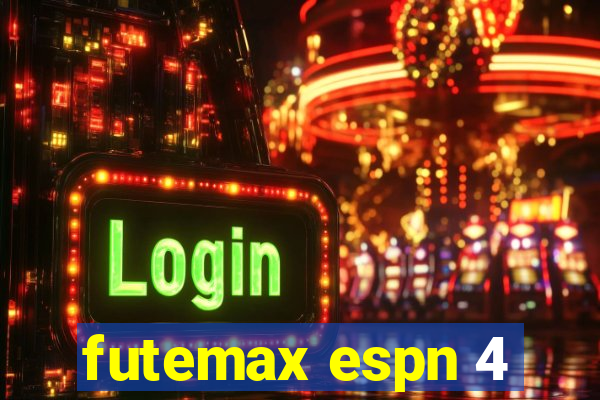 futemax espn 4