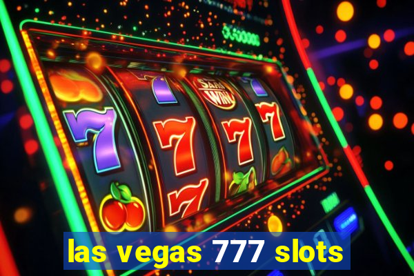 las vegas 777 slots