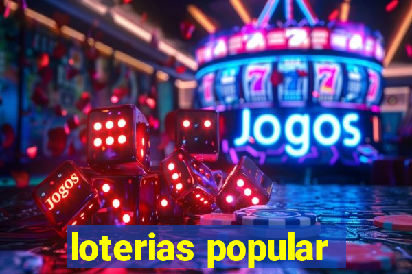 loterias popular