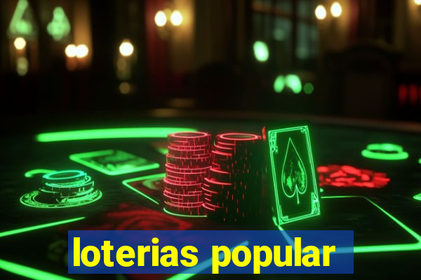 loterias popular