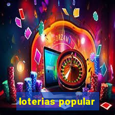 loterias popular