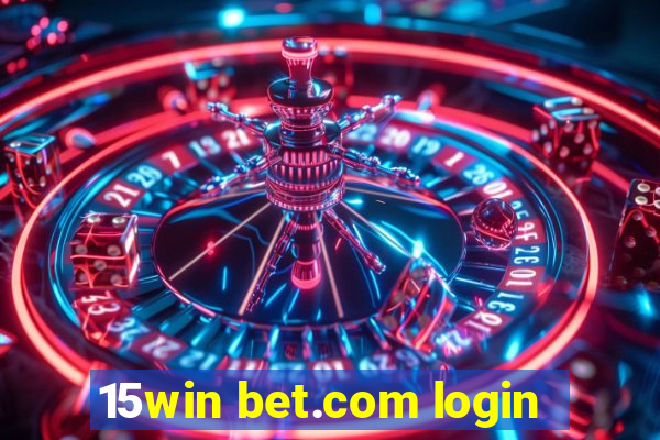 15win bet.com login