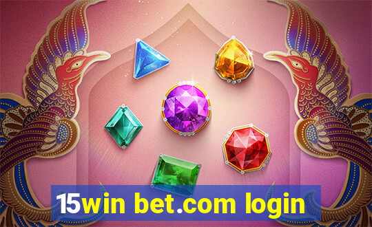 15win bet.com login