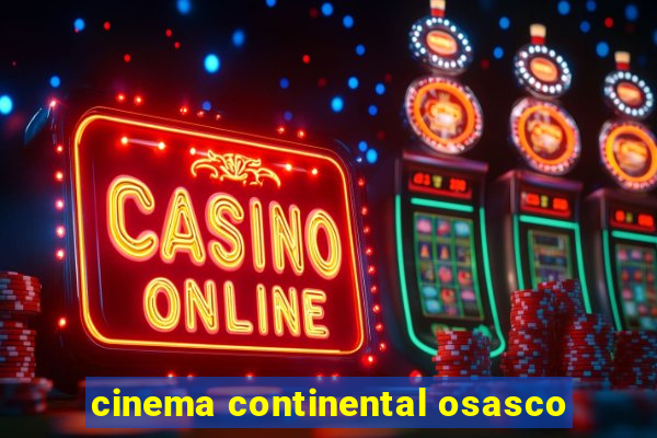 cinema continental osasco