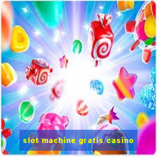 slot machine gratis casino