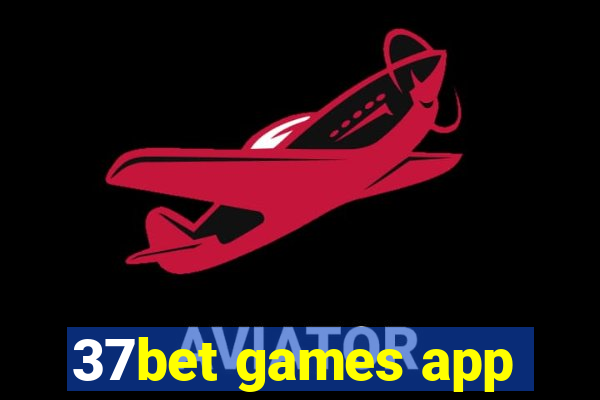 37bet games app