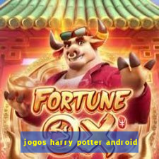 jogos harry potter android