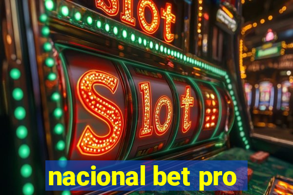 nacional bet pro