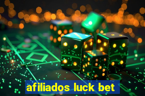 afiliados luck bet