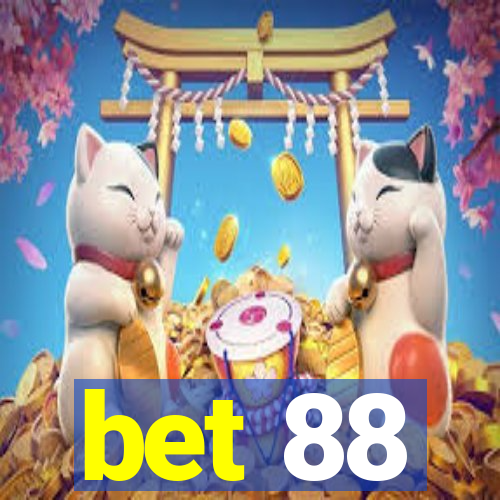 bet 88