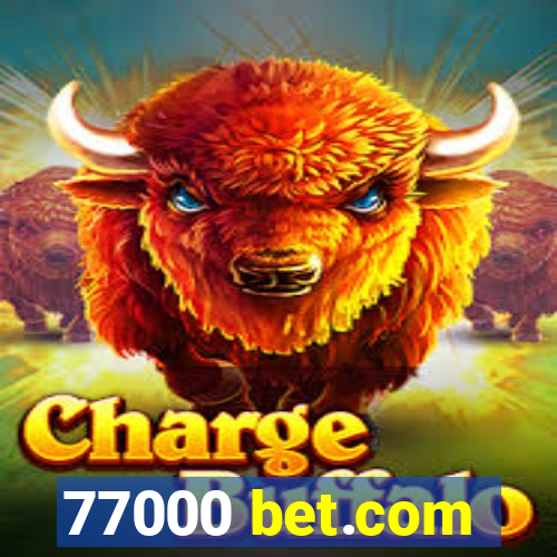 77000 bet.com