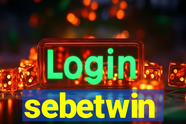 sebetwin