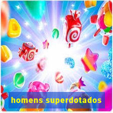 homens superdotados