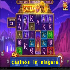 casinos in niagara falls ontario