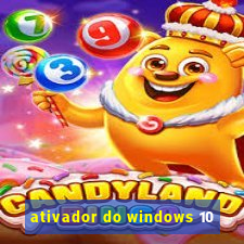 ativador do windows 10