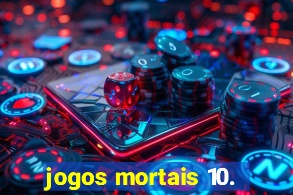 jogos mortais 10.