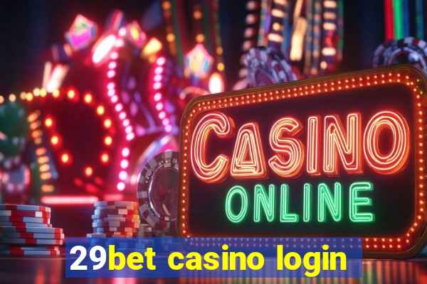 29bet casino login