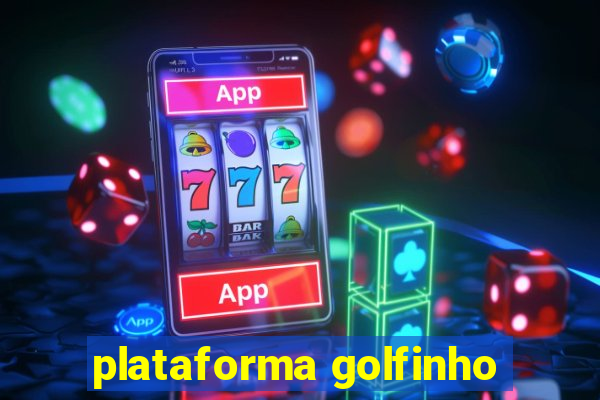 plataforma golfinho