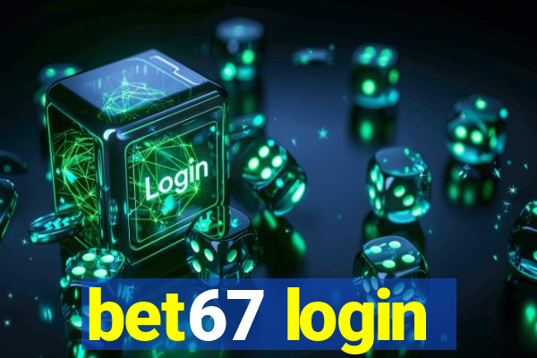 bet67 login