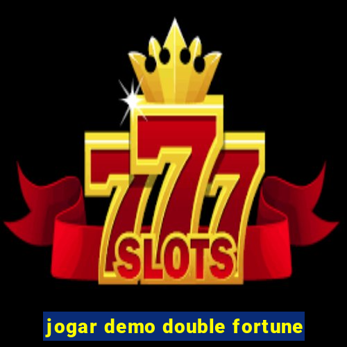 jogar demo double fortune