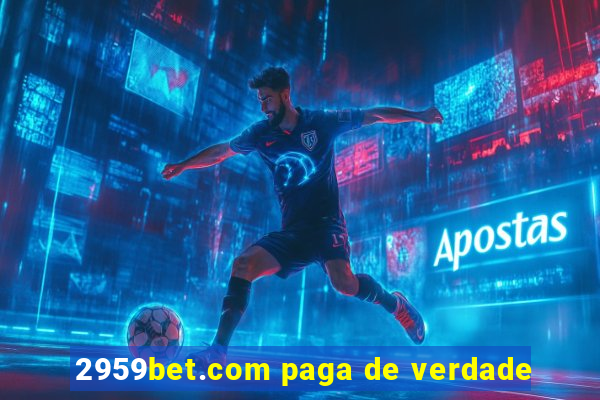 2959bet.com paga de verdade