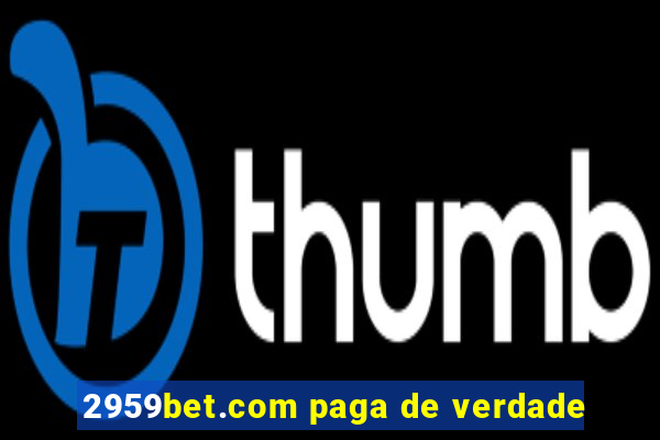 2959bet.com paga de verdade