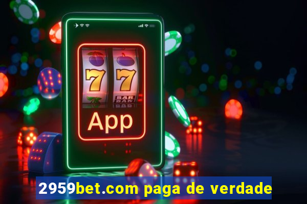 2959bet.com paga de verdade