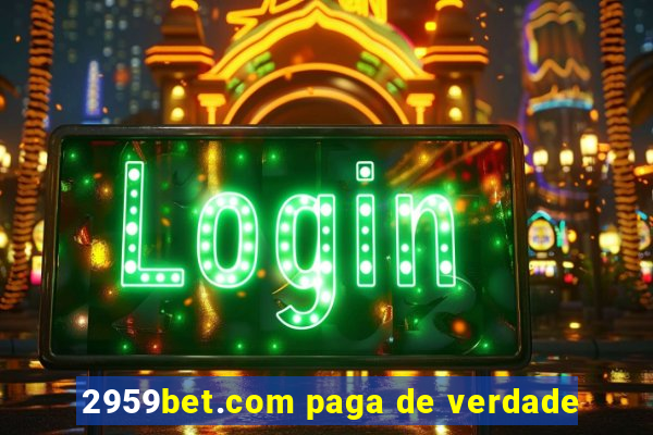 2959bet.com paga de verdade