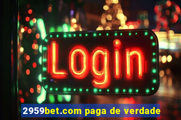 2959bet.com paga de verdade