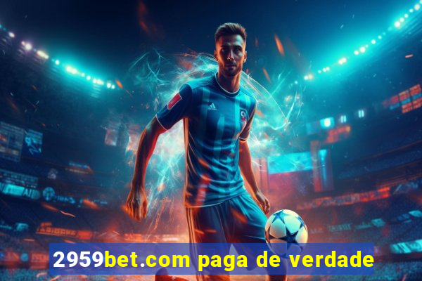 2959bet.com paga de verdade