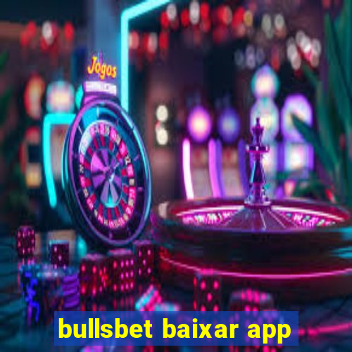 bullsbet baixar app