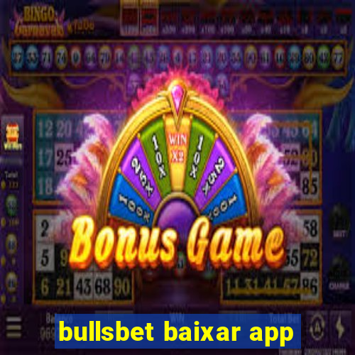 bullsbet baixar app