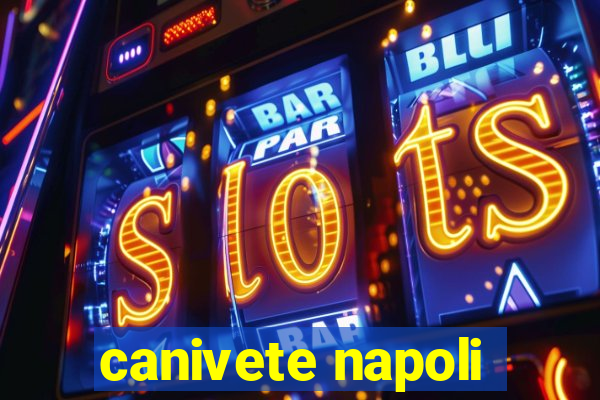 canivete napoli