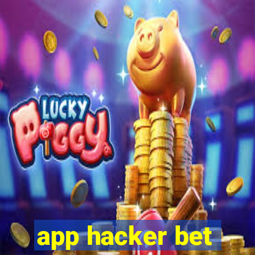 app hacker bet